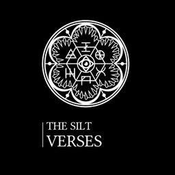 The Silt Verses The Silt Verses